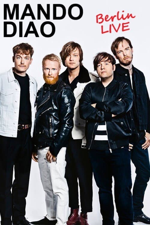 Mando Diao : Berlin Live poster