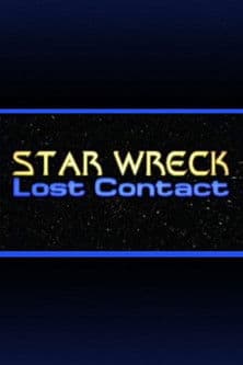 Star Wreck V: Lost Contact poster