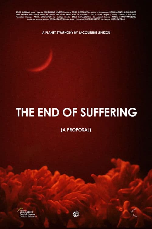 The End of Suffering (A Proposal) poster