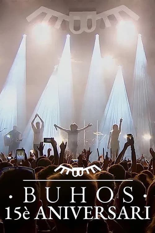 Concert Búhos · 15è Aniversari poster