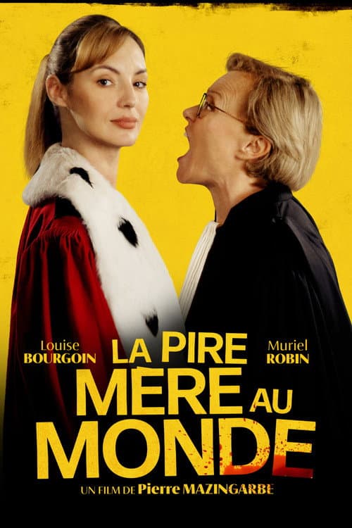 La pire mère au monde poster