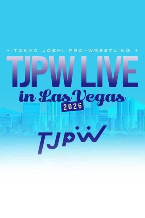 TJPW Live in Las Vegas 2026 poster