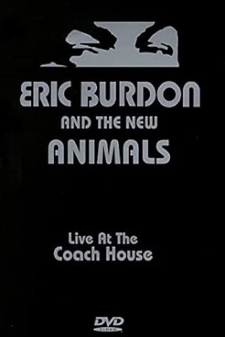 Eric Burdon & The New Animals: Live at the Coach House poster