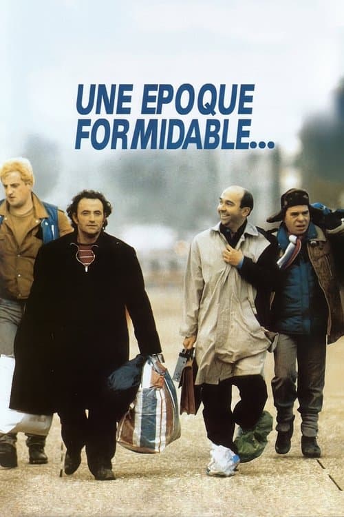 Une époque formidable poster