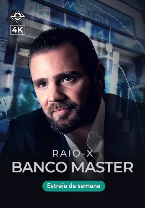 Raio-X Banco Master poster