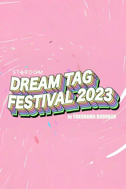 Stardom Dream Tag Festival 2023 poster