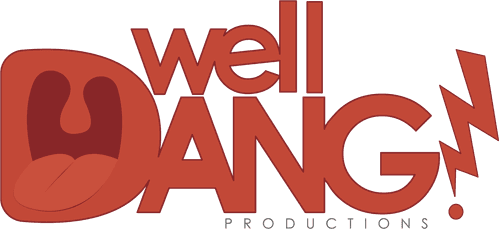 Well Dang! Productions