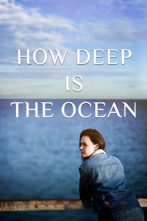 How Deep is the Ocean poster
