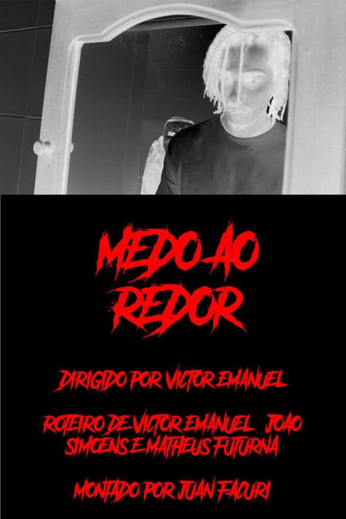 Medo ao Redor poster