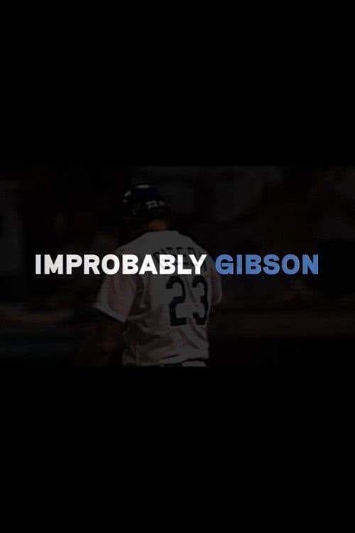 Improbably Gibson poster