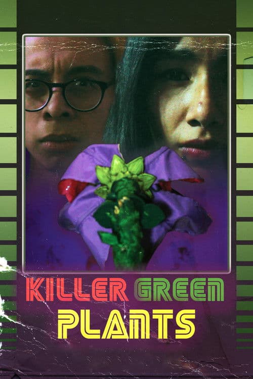 Killer Green Plants