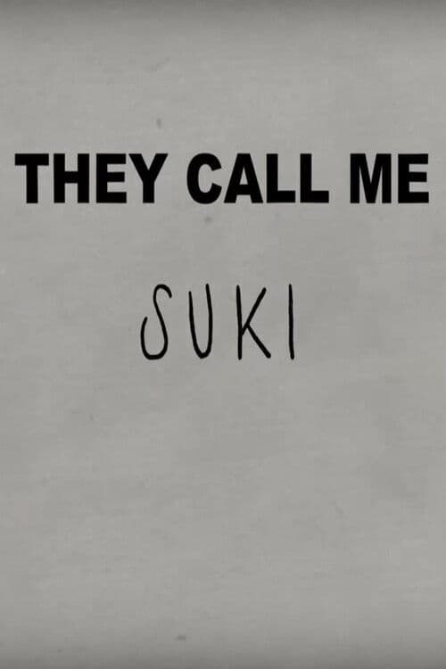 They Call Me Suki poster