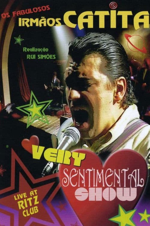 Irmãos Catita: Very Sentimental Show poster