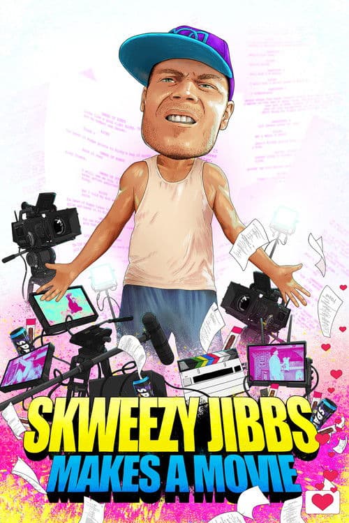 Skweezy Jibbs Makes a Movie poster