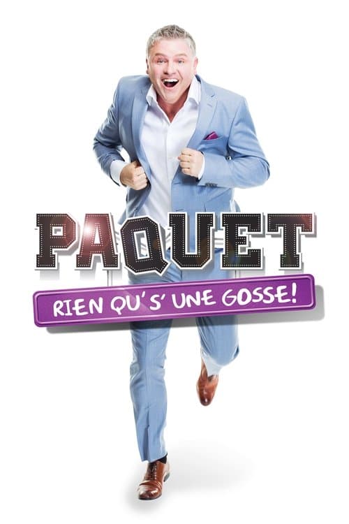 Dominic Paquet: Rien qu's'une gosse! poster