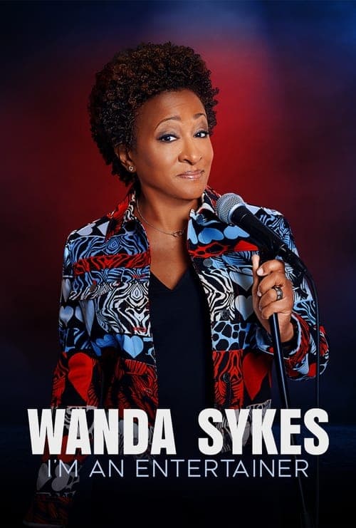Wanda Sykes: I'm an Entertainer poster