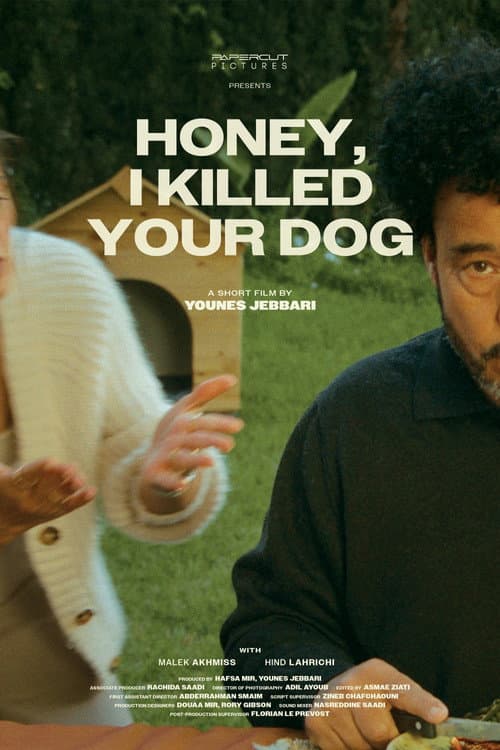 Honey, I Killed Your Dog poster