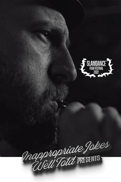 Inappropriate Jokes Well Told poster