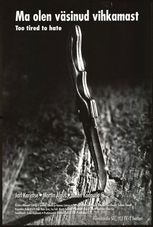 Too Tired to Hate poster