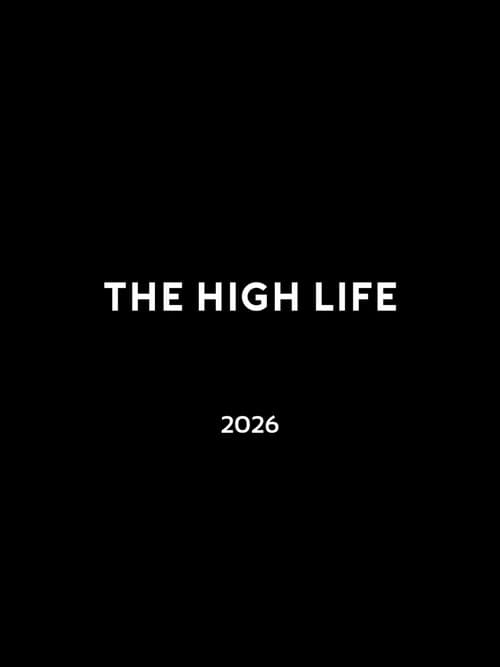 The High Life poster
