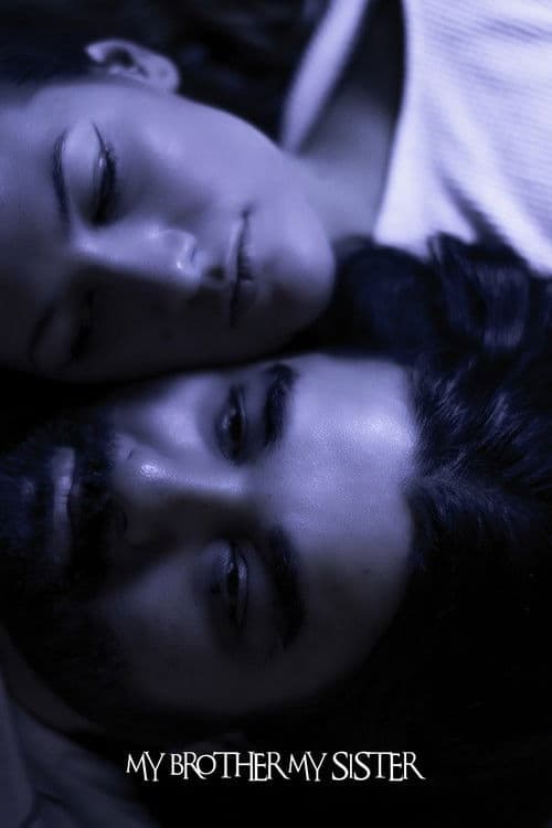 My Brother, My Sister poster