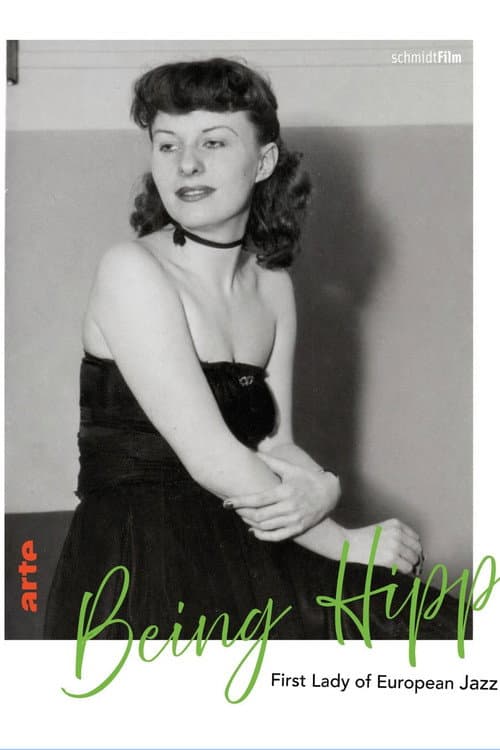 Being Hipp – First Lady of European Jazz poster
