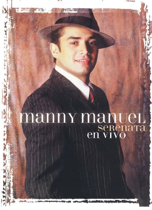 Manny Manuel: Serenata En Vivo poster
