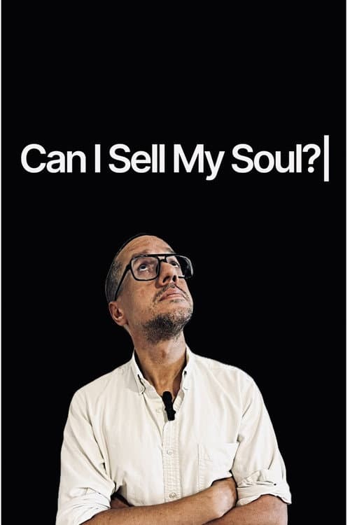 Can I Sell My Soul? poster