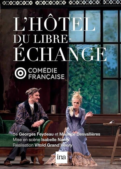 L'Hôtel du libre-échange poster