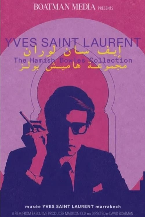 Yves Saint Laurent: The Hamish Bowles Collection poster