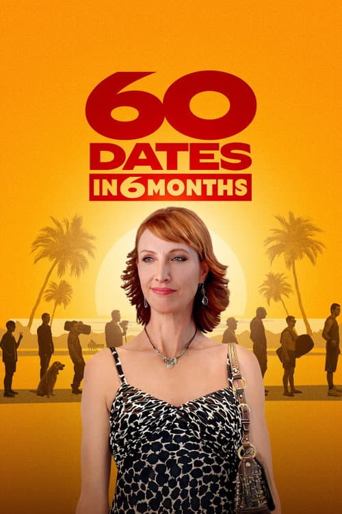 60 Dates in 6 Months poster