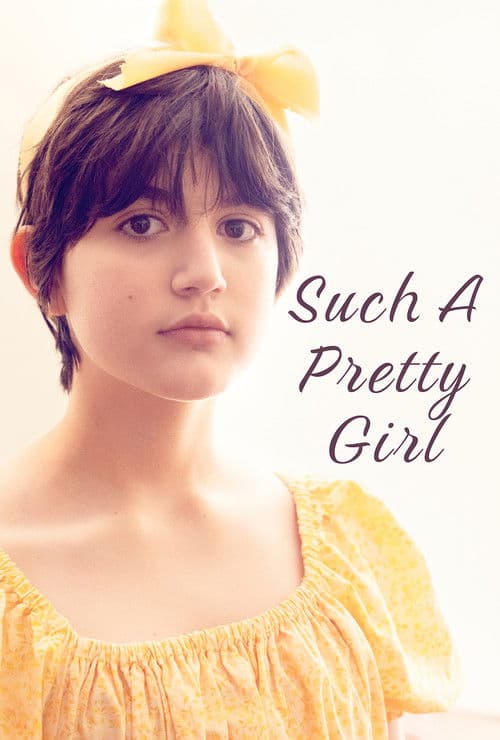 Such A Pretty Girl poster