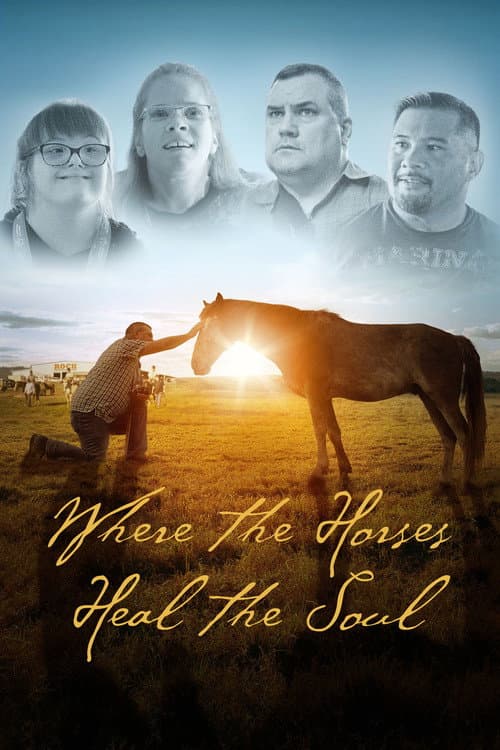 Where the Horses Heal the Soul poster
