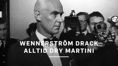 Wennerström drack alltid Dry Martini poster
