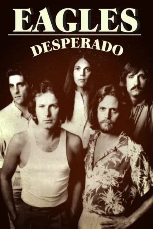 Eagles: Desperado poster