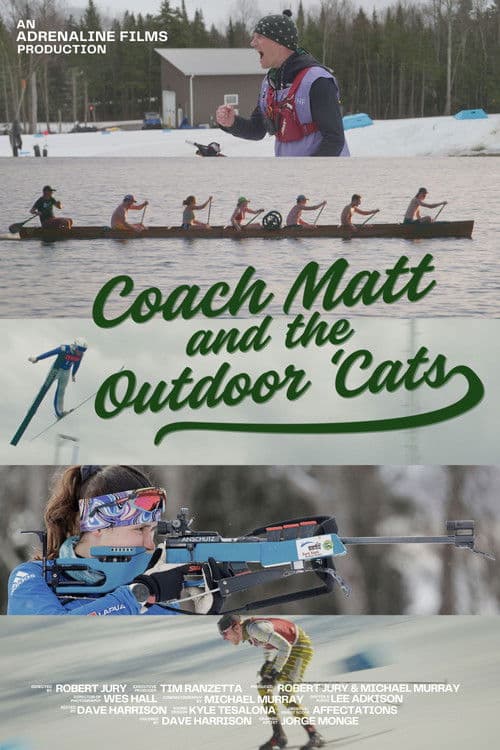 Coach Matt and the Outdoor 'Cats poster
