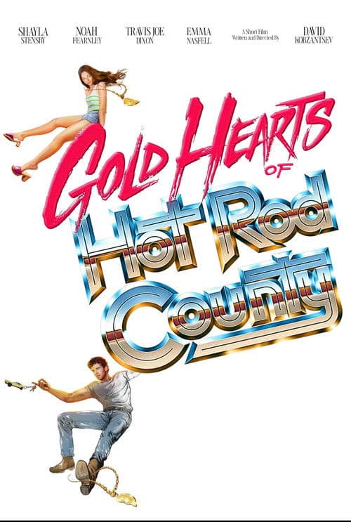Gold Hearts of Hot Rod County poster