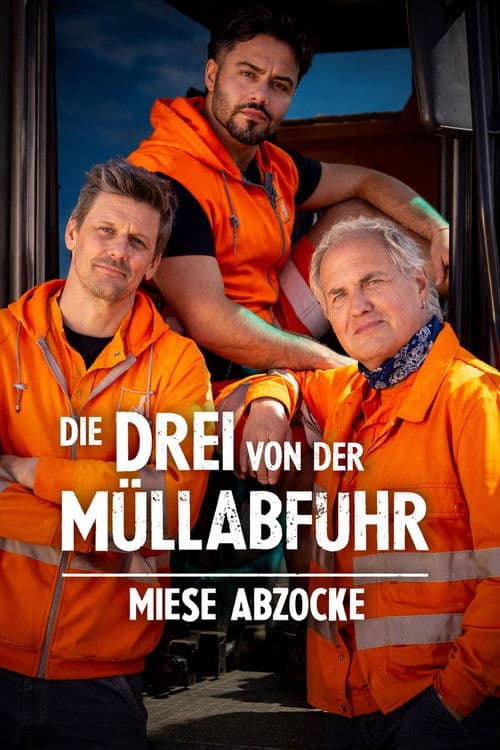 Die Drei von der Müllabfuhr - Miese Abzocke poster