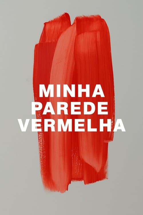 Minha Parede Vermelha poster