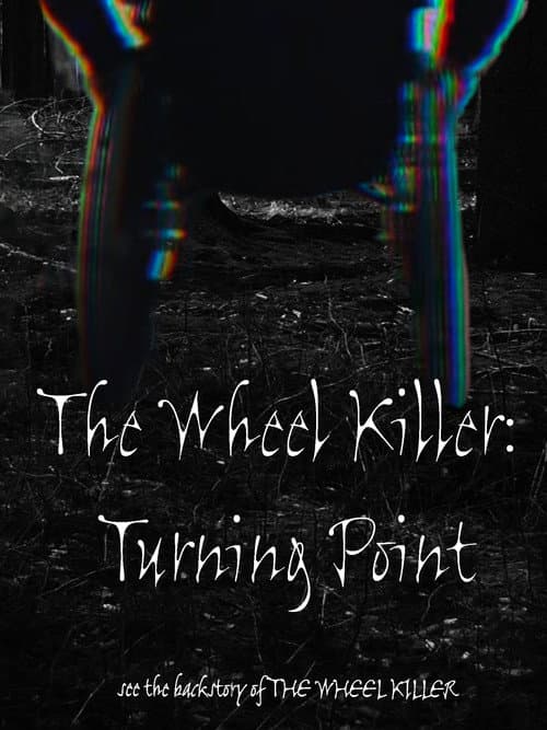 The Wheel killer: Turning point poster