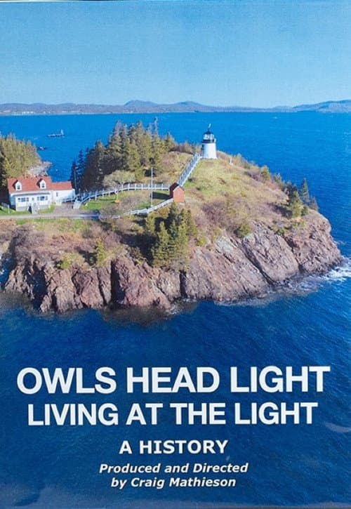 Owls Head Light: Living At the Light poster