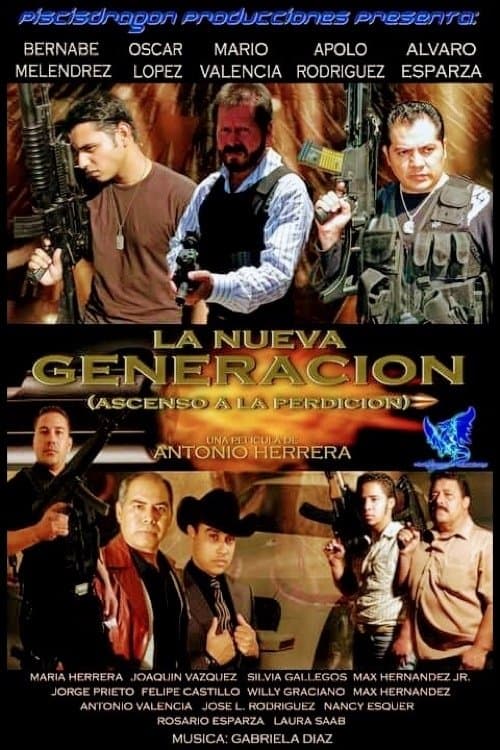 La nueva generación: Ascenso a la perdición poster