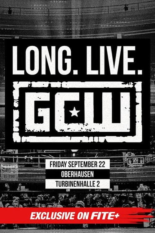 Long. Live. GCW 2023 poster