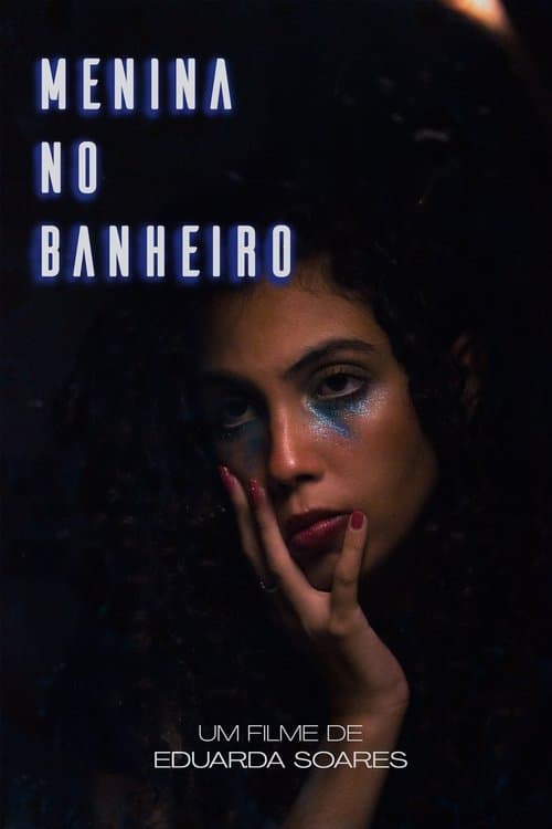 Menina no Banheiro poster