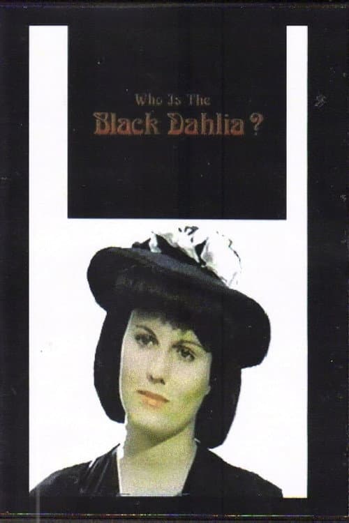 Who Is the Black Dahlia? poster