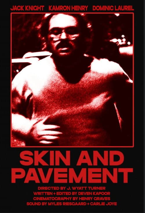 Skin and Pavement poster