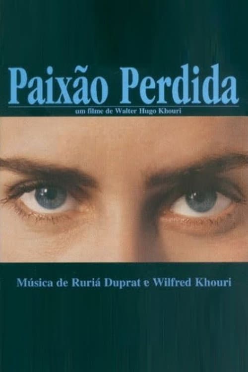 Paixão Perdida poster