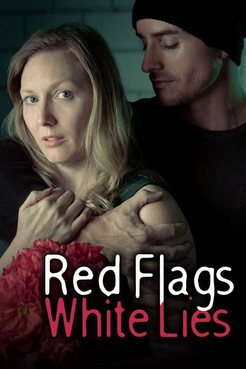 Red Flags White Lies poster