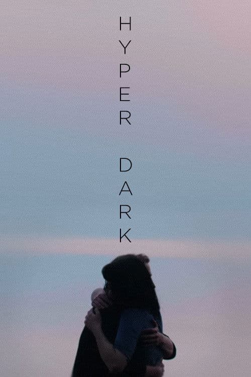 Hyper Dark poster