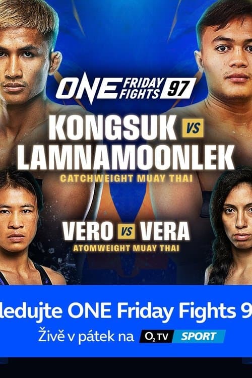 ONE Friday Fights 97: Kongsuk vs. Lamnamoonlek poster